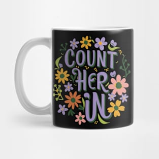 Count Her Inspire Inclusion Women's International Day 2024 Mug